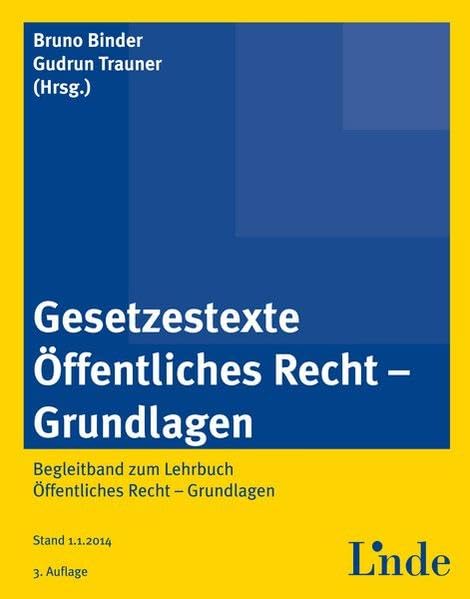 Gesetzestexte Öffentliches Recht - Grundlagen: Begleitband zum Lehrbuch "Öffentliches Recht - Grundlagen" (Linde Lehrbuch) Law