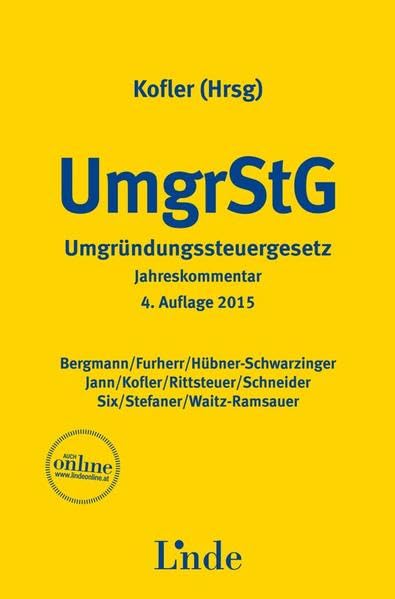 Umgründungssteuergesetz: Jahreskommentar Law