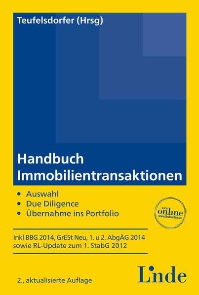 Handbuch Immobilientransaktionen: Auswahl - Due Diligence - Übernahme ins Portfolio Law