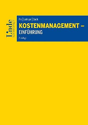 Kostenmanagement - Einführung (Linde Lehrbuch) Law Books