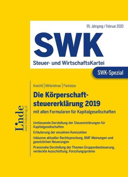 SWK-Spezial Die Körperschaftsteuererklärung 2019: mit allen Formularen für Kapitalgesellschaften Law