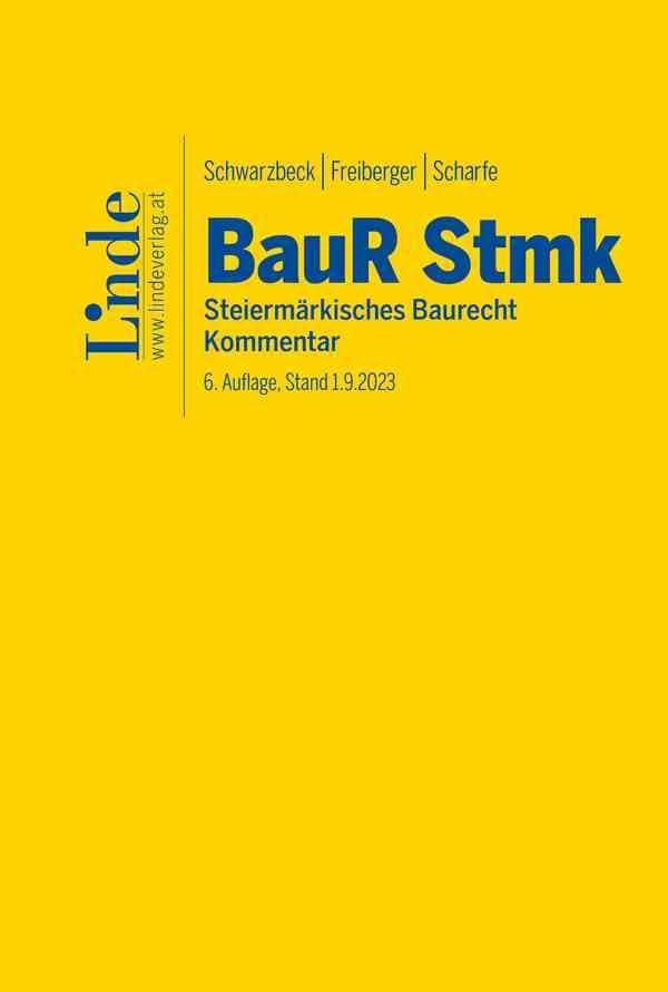 BauR Stmk. | Steiermärkisches Baurecht: Kommentar Law