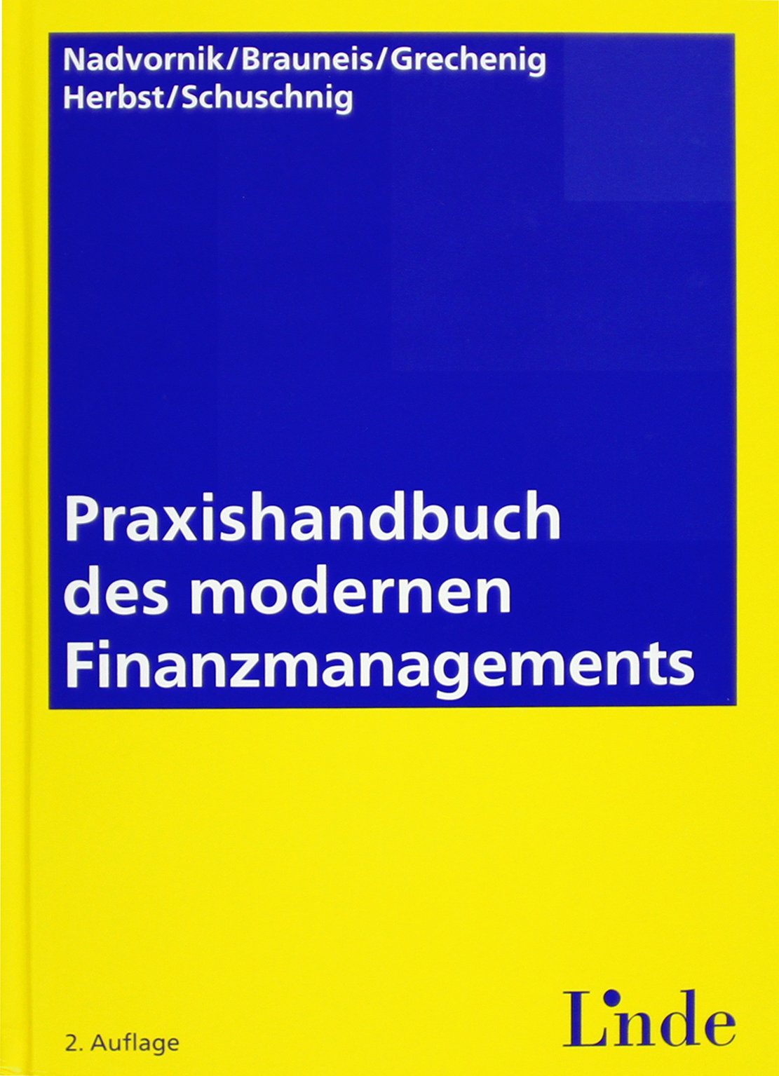 Praxishandbuch des modernen Finanzmanagements Law