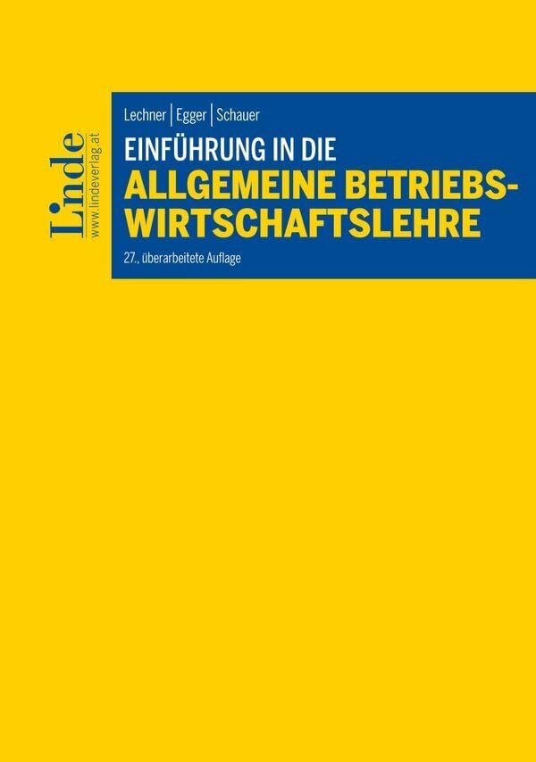 Einführung in die Allgemeine Betriebswirtschaftslehre (Linde Lehrbuch) Law