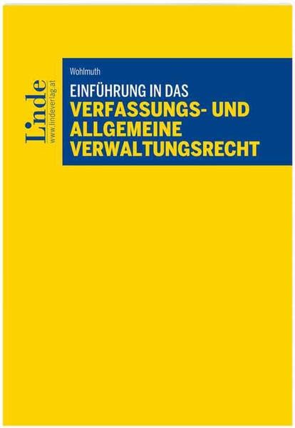 Einführung in das Verfassungs- und allgemeine Verwaltungsrecht (Linde Lehrbuch) Law