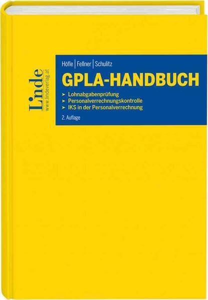 GPLA-Handbuch: Lohnabgabenprüfung - Personalverrechnungskontrolle - IKS in der Personalverrechnung Law