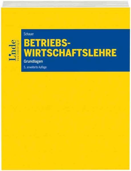Betriebswirtschaftslehre: Grundlagen (Linde Lehrbuch) Law