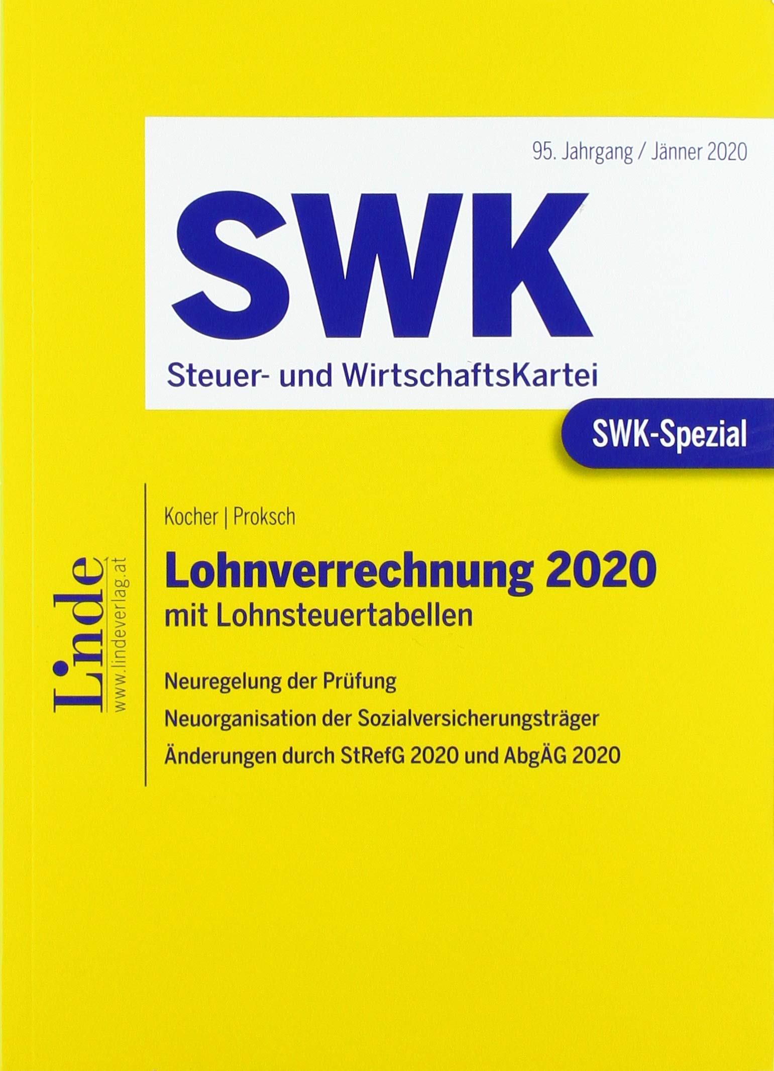 SWK-Spezial Lohnverrechnung 2020: mit Lohnsteuertabellen Law