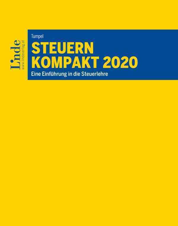 Steuern kompakt 2020: Eine Einführung in die Steuerlehre (Linde Lehrbuch) Law