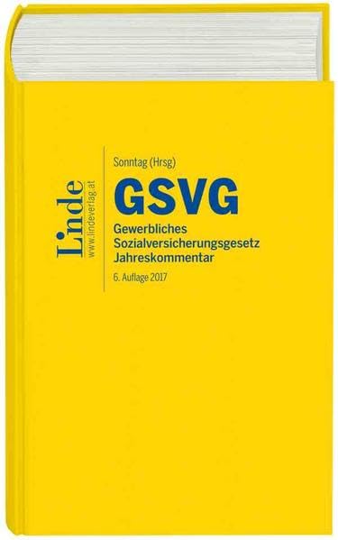 GSVG: Gewerbliches Sozialversicherungsgesetz - Jahreskommentar Law
