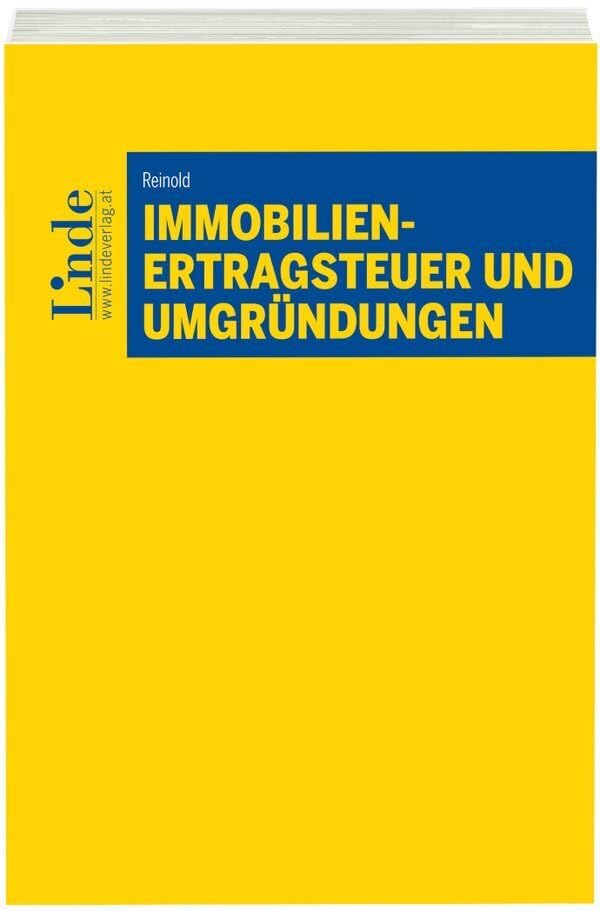 Immobilienertragsteuer und Umgründungen Law