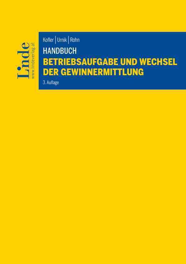 Handbuch Betriebsaufgabe und Wechsel der Gewinnermittlung Law