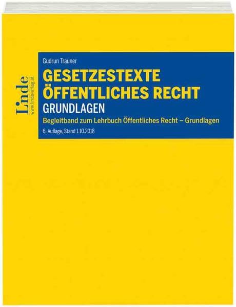 Gesetzestexte Öffentliches Recht - Grundlagen: Begleitband zum Lehrbuch "Öffentliches Recht - Grundlagen" (Linde Lehrbuch) Law