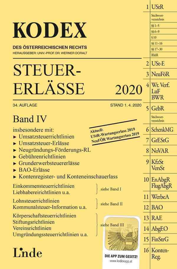 KODEX Steuer-Erlässe 2020, Band IV: Mit der APP zum Gesetz (Kodex des Österreichischen Rechts) Law