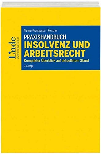 Praxishandbuch Insolvenz und Arbeitsrecht: Kompakter Überblick auf aktuellstem Stand Law