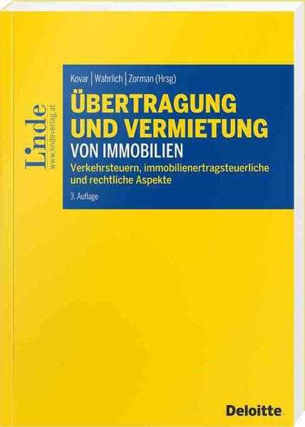 Übertragung und Vermietung von Immobilien: Verkehrsteuern, immobilienertragsteuerliche und rechtliche Aspekte Law