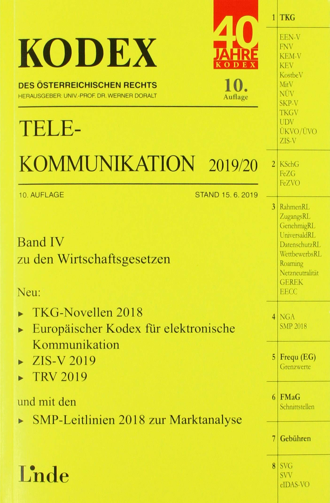 KODEX Telekommunikation 2019/20: Wirtschaftsgesetze Band IV (Kodex des Österreichischen Rechts) Law