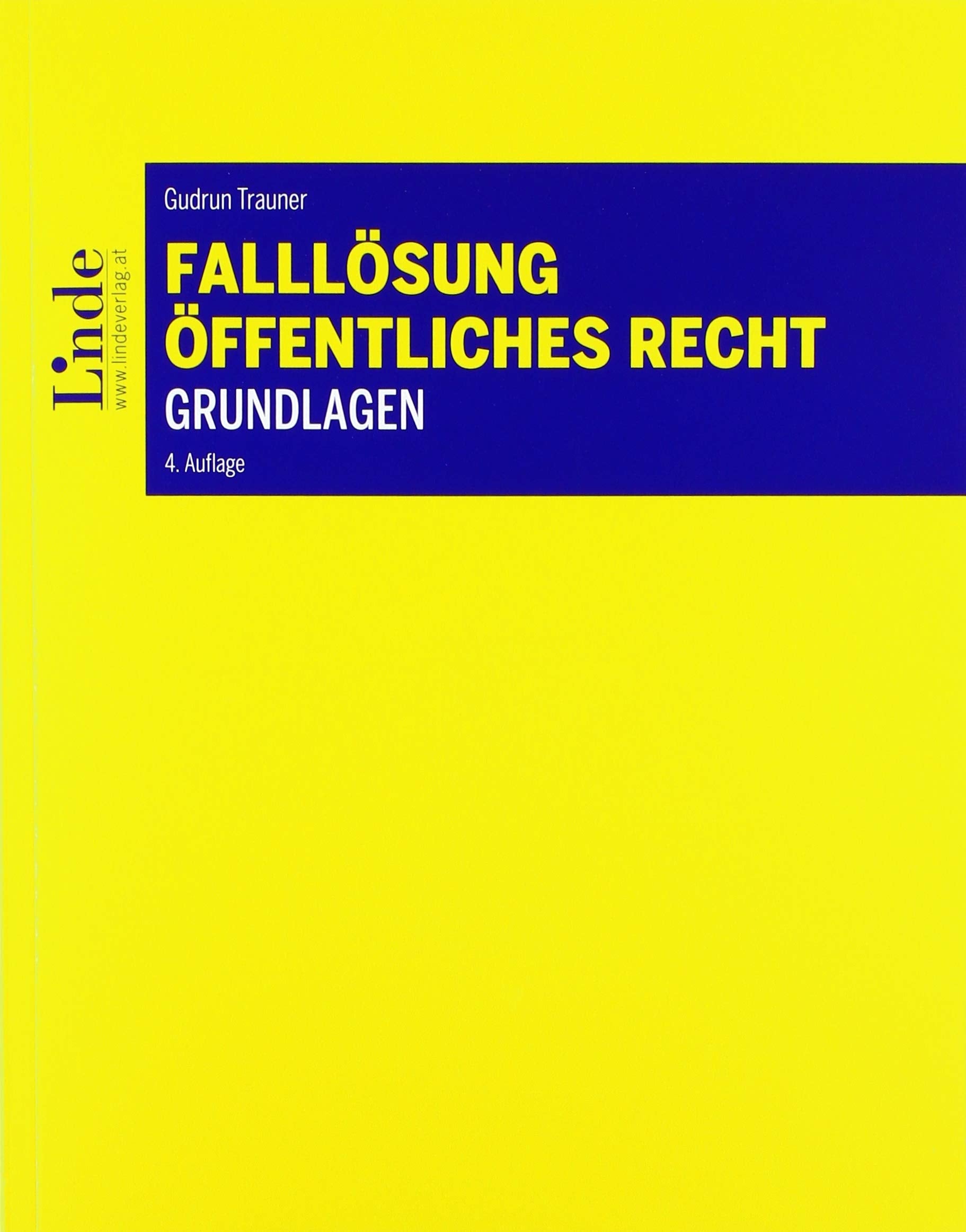 Falllösung - Öffentliches Recht - Grundlagen (Linde Lehrbuch) Law
