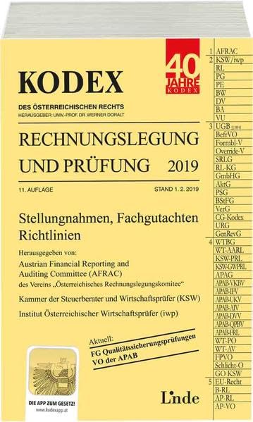 KODEX Rechnungslegung und Prüfung 2019: Stellungnahmen, Fachgutachten, Richtlinien. Mit der App zum Gesetz! (Kodex des Österreichischen Rechts) Law