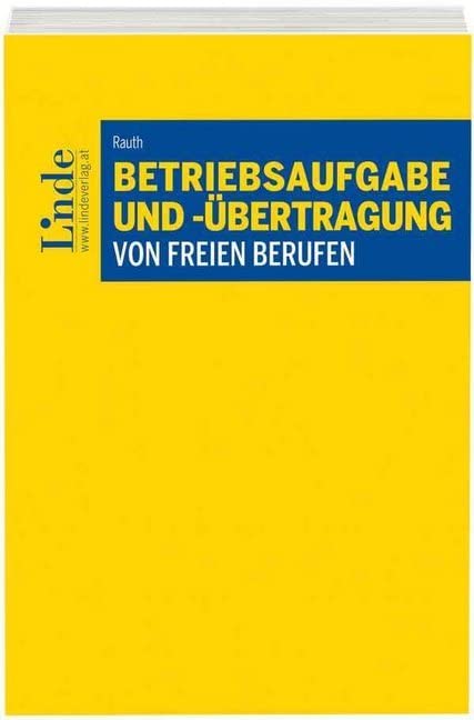 Betriebsaufgabe und -übertragung von freien Berufen Law