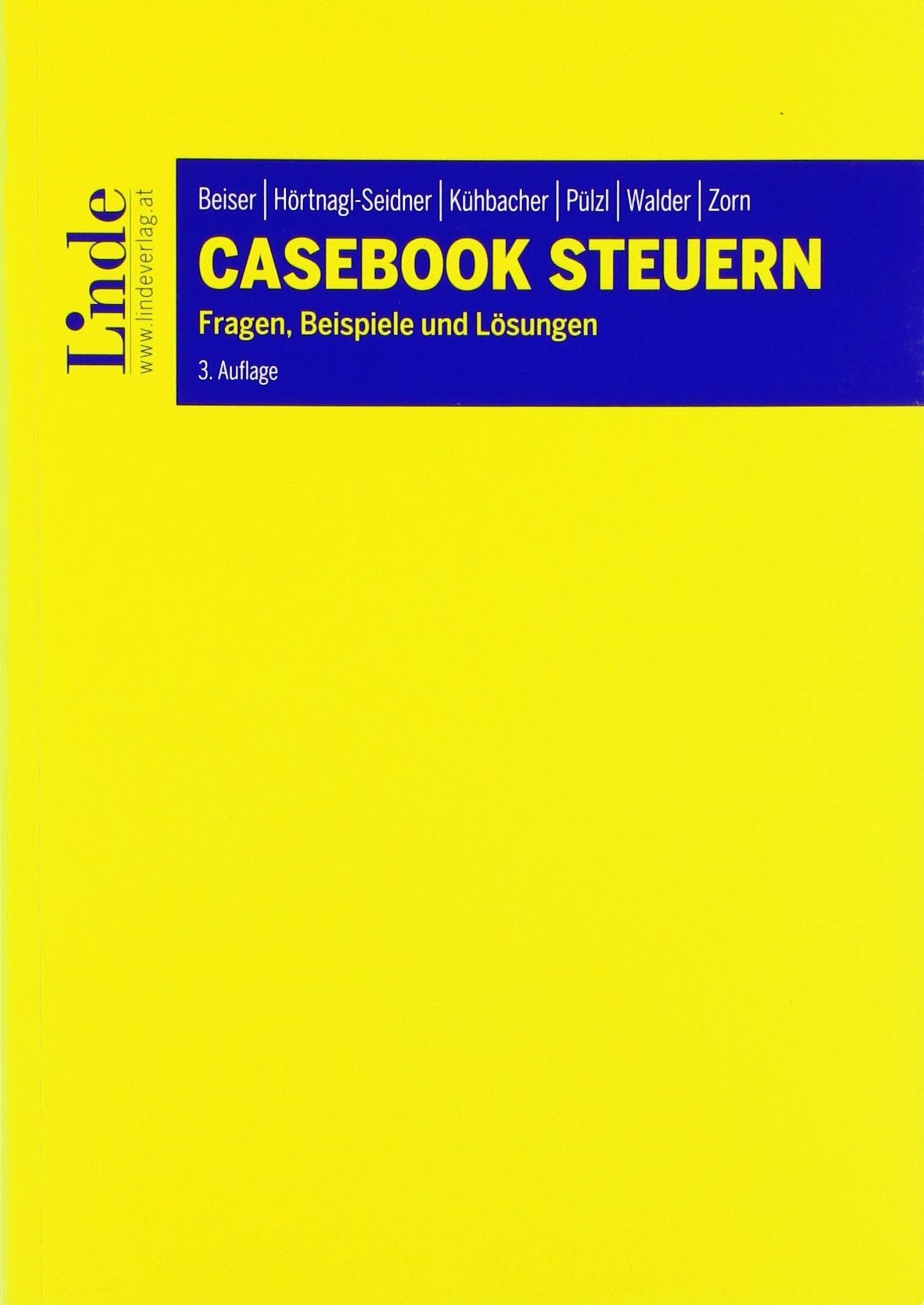Casebook Steuern: Fragen, Beispiele und Lösungen (Linde Lehrbuch) Law