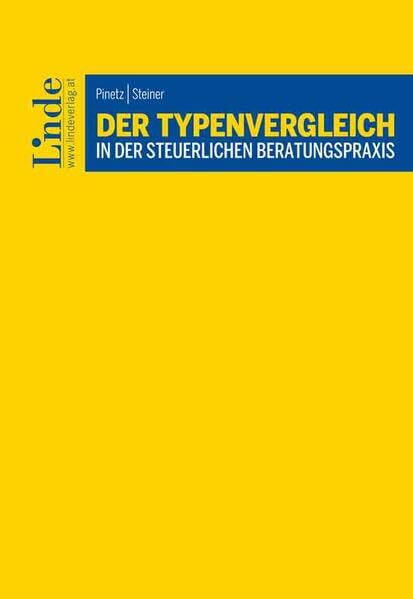 Der Typenvergleich in der steuerlichen Beratungspraxis Law