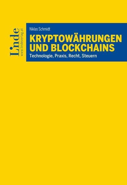 Kryptowährungen und Blockchains: Technologie, Praxis, Recht, Steuern Law