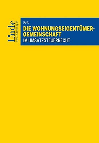 Die Wohnungseigentümergemeinschaft im Umsatzsteuerrecht Law
