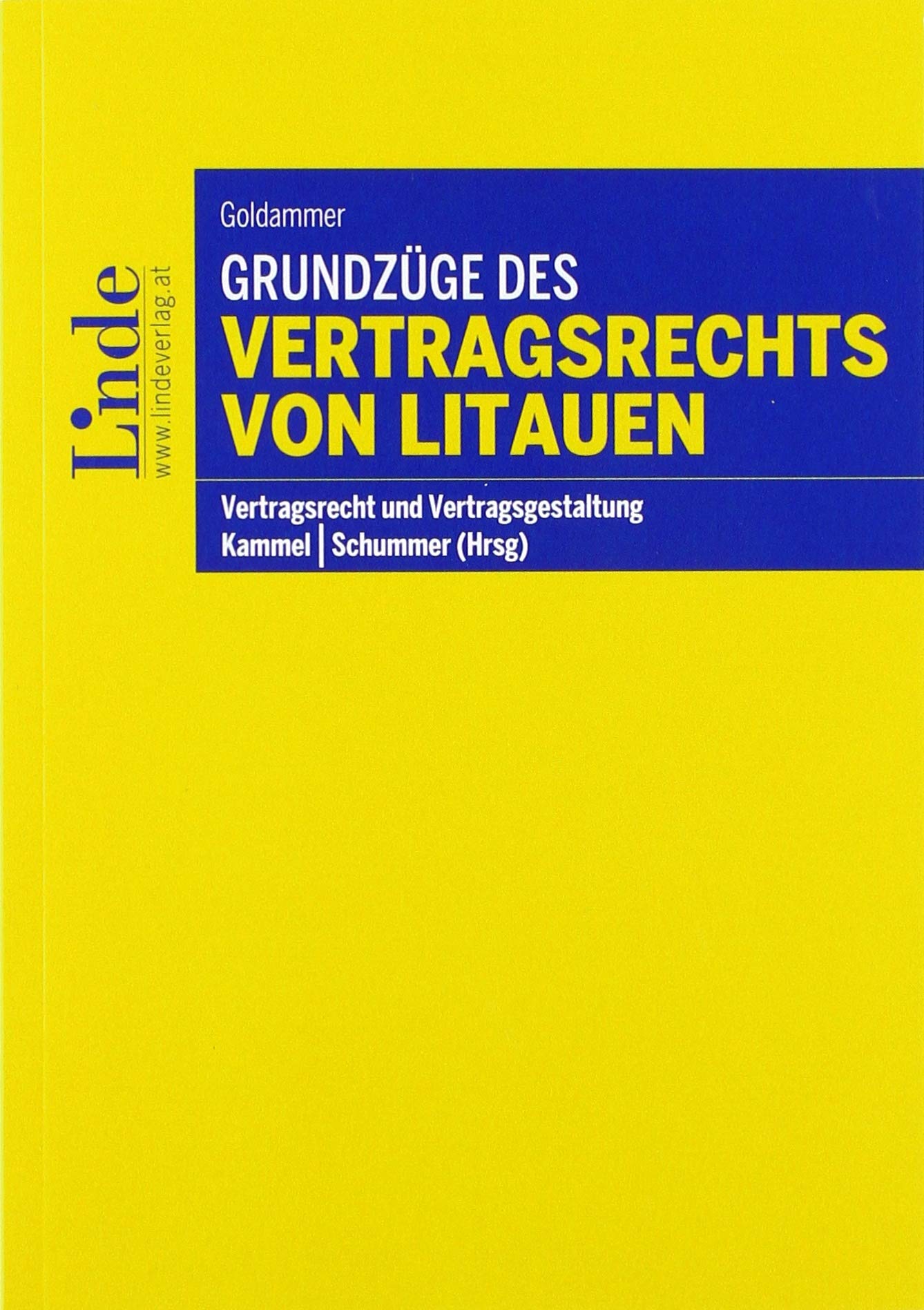 Grundzüge des Vertragsrechts von Litauen (Vertragsrecht und Vertragsgestaltung) Law