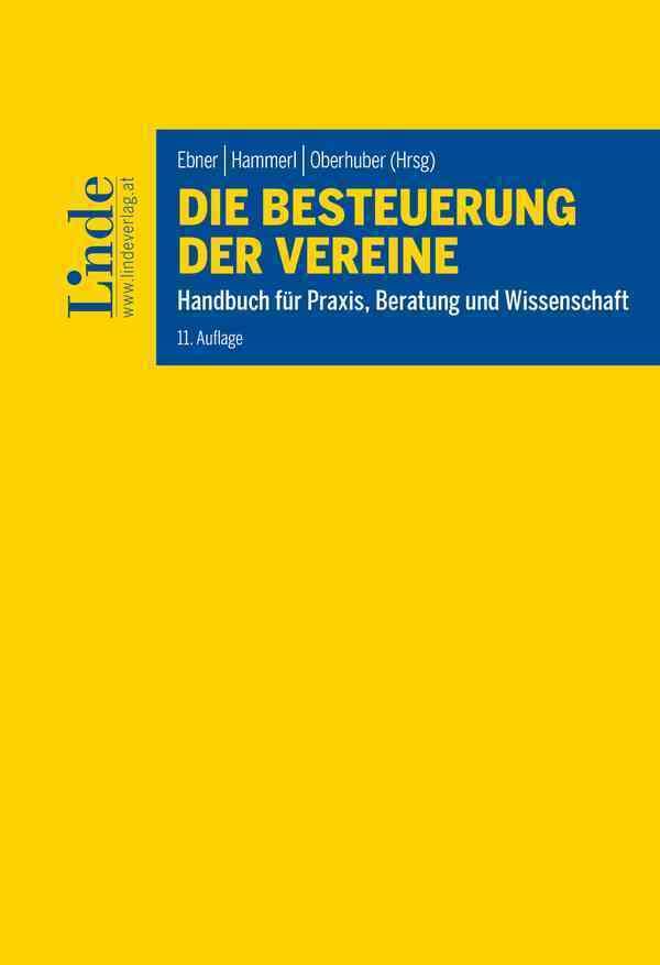 Die Besteuerung der Vereine: Handbuch für Praxis, Beratung und Wissenschaft Law