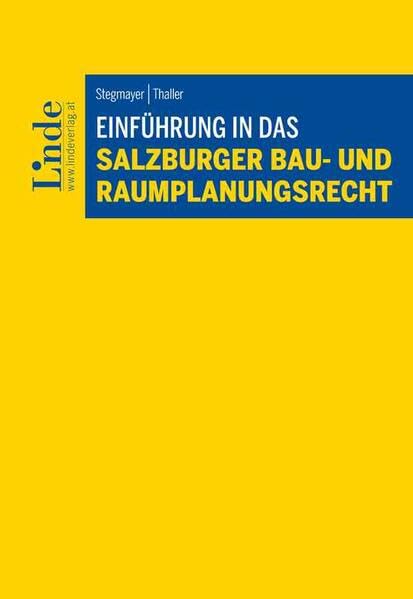 Einführung in das Salzburger Bau- und Raumplanungsrecht Law