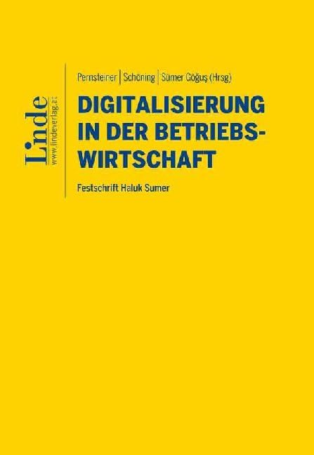 Digitalisierung in der Betriebswirtschaft: Festschrift Law