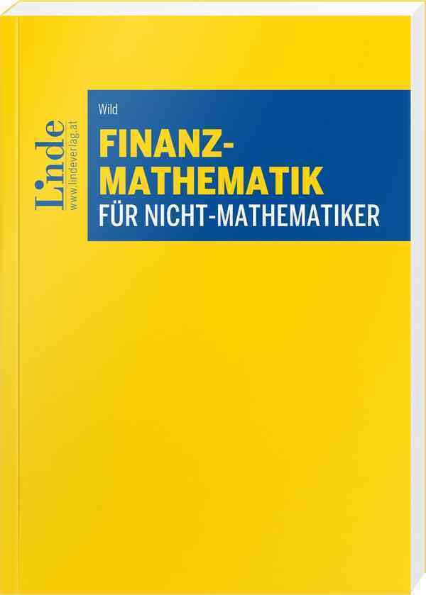 Finanzmathematik für Nicht-Mathematiker Law