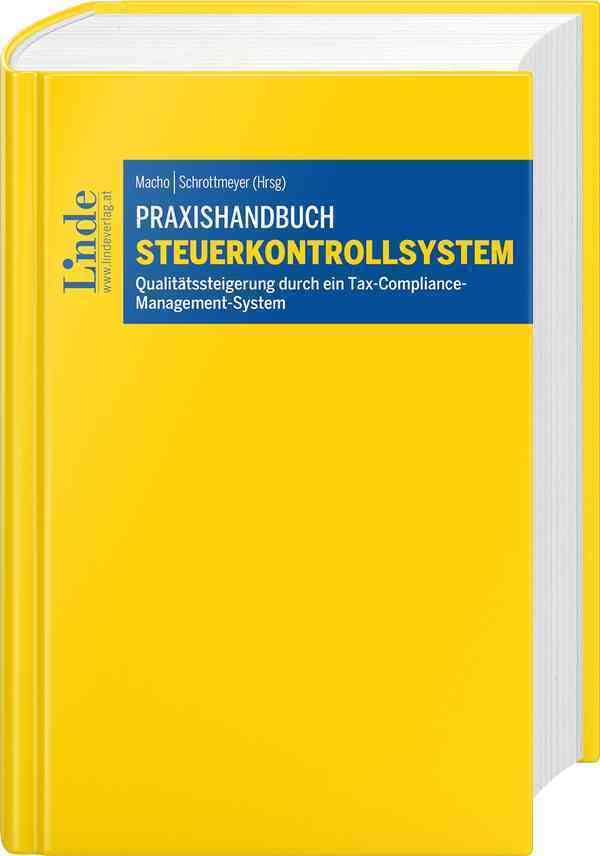 Praxishandbuch Steuerkontrollsystem: Qualitätssteigerung durch ein Tax Compliance Management System Law