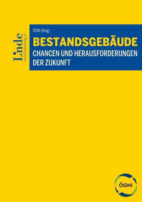 Bestandsgebäude: Chancen und Herausforderungen der Zukunft Law
