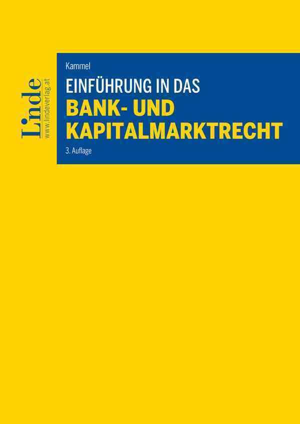 Einführung in das Bank- und Kapitalmarktrecht (Linde Lehrbuch) Law