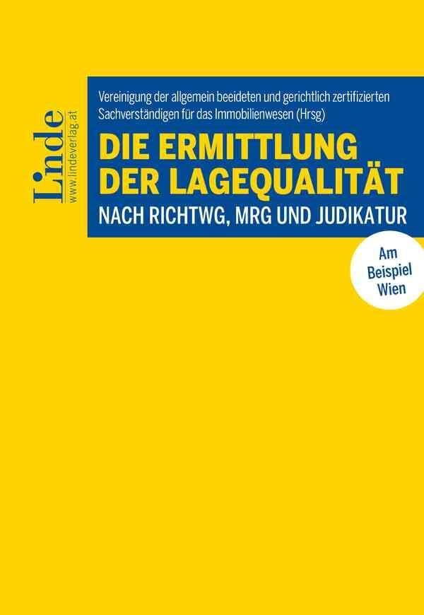 Die Ermittlung der Lagequalität nach RichtWG, MRG und Judikatur book