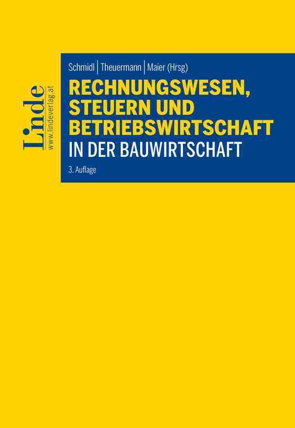 Rechnungswesen, Steuern und Betriebswirtschaft in der Bauwirtschaft Law