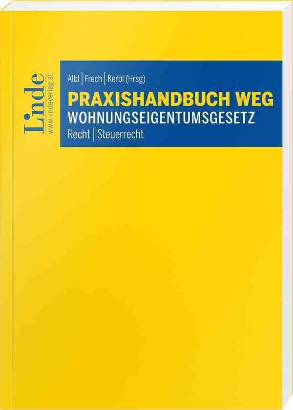 Praxishandbuch WEG | Wohnungseigentumsgesetz: Recht | Steuerrecht Law