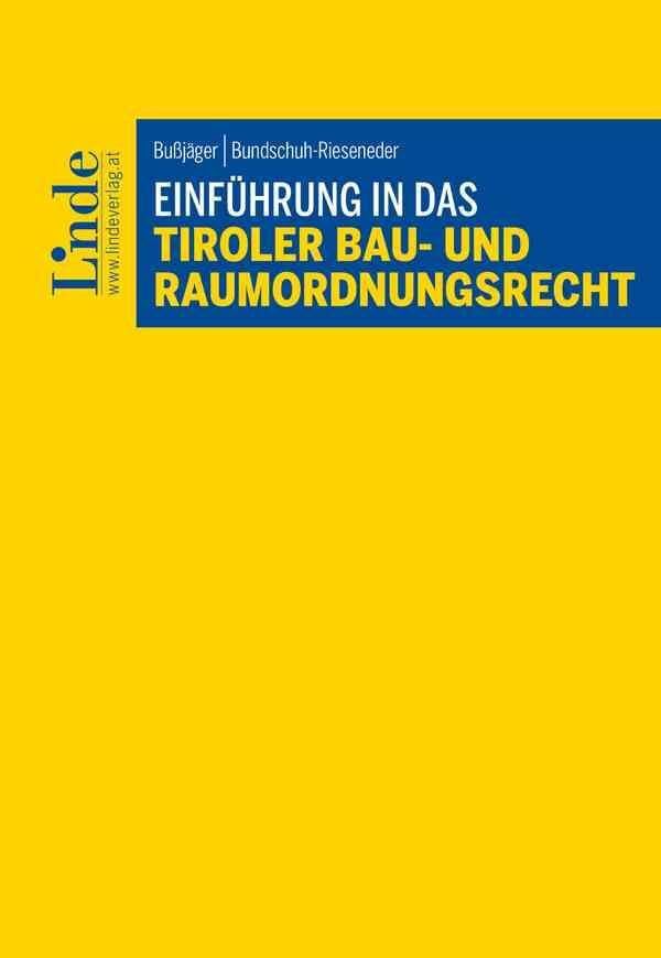 Einführung in das Tiroler Bau- und Raumordnungsrecht book