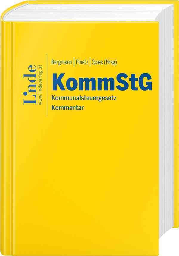 KommStG | Kommunalsteuergesetz: Kommentar inkl DB/DZ/BMSVG/DBA Law
