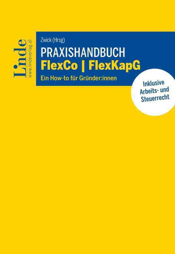 Praxishandbuch FlexCo | FlexKapG: Ein How-to für Gründer:innen Law