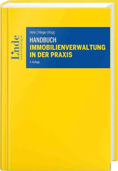 Handbuch Immobilienverwaltung in der Praxis (Linde Lehrbuch) Law