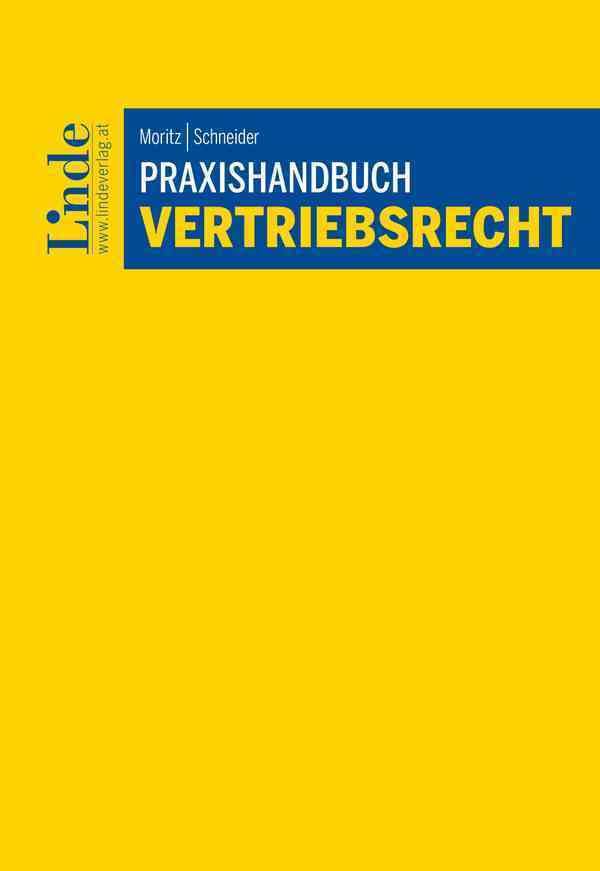 Praxishandbuch Vertriebsrecht: Handelsvertreter | Franchising | Vertragshändler Law