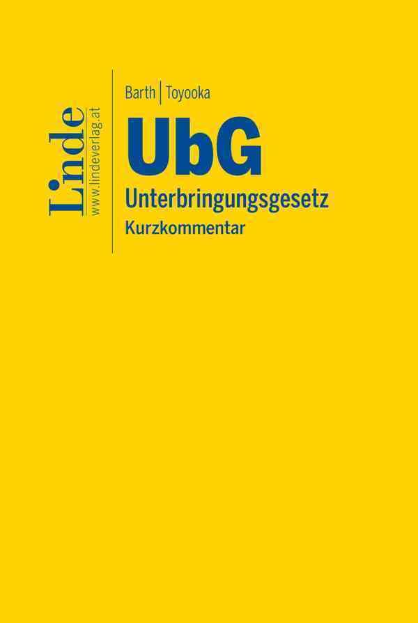 UbG | Unterbringungsgesetz: Kurzkommentar Law