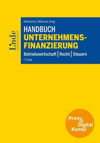 Handbuch Unternehmensfinanzierung (Kombi Print&digital): Betriebswirtschaft | Recht | Steuern Law