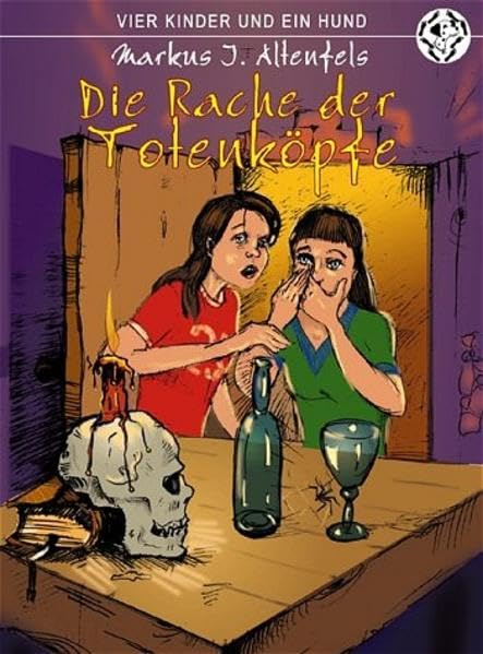 Die Rache der Totenköpfe (Vier Kinder und ein Hund) Non-fiction