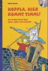 Hoppla, hier kommt Timmi: Das lustige Timmi Tiger Spiel-, Spaß- und Lesebuch Novels & Short Stories