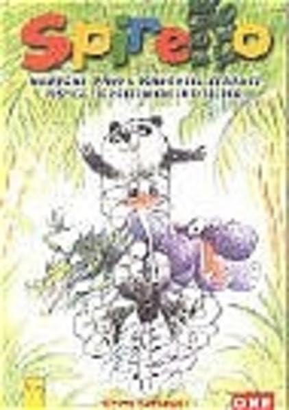 Spirello - Auch Giraffen brauchen Freunde: Und drei weitere Spirello-Abenteuer Non-fiction