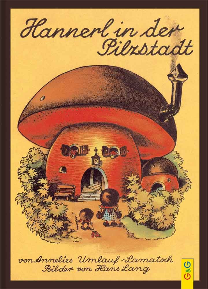 Hannerl in der Pilzstadt Fairy Tales & Legends